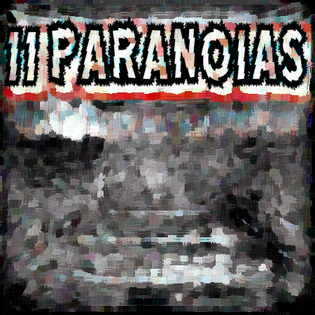 11 Paranoias - Discography