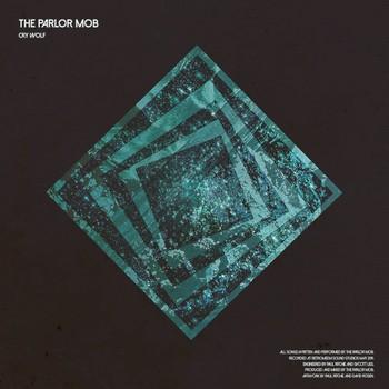 The Parlor Mob - Cry Wolf