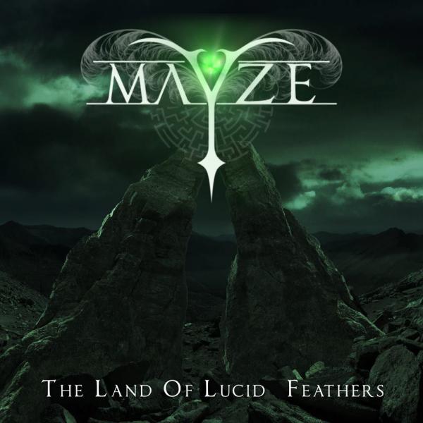 Mayze - The Land Of Lucid Feathers