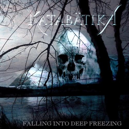 Katabatika - Falling Into Deep Freezing