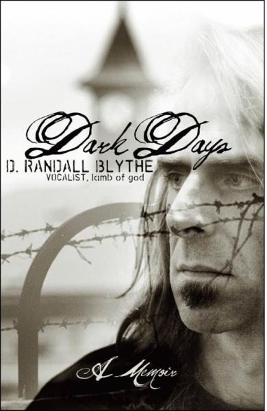 Randy Blythe - Bibliography