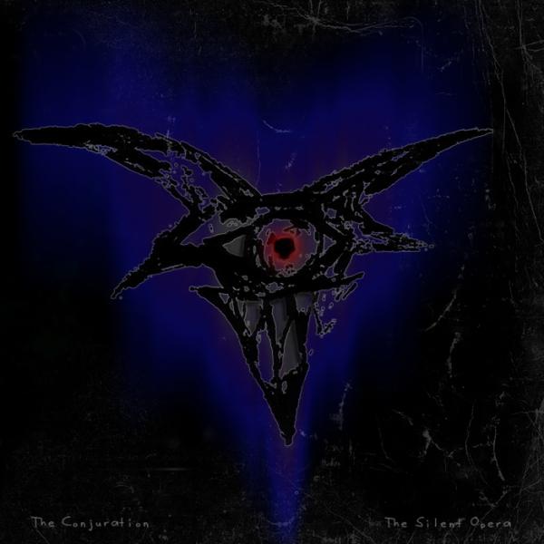 The Conjuration - The Silent Opera