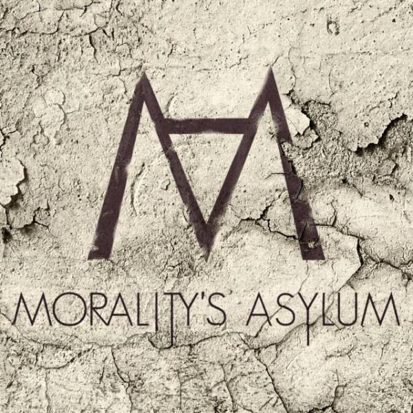Morality's Asylum - Morality's Asylum