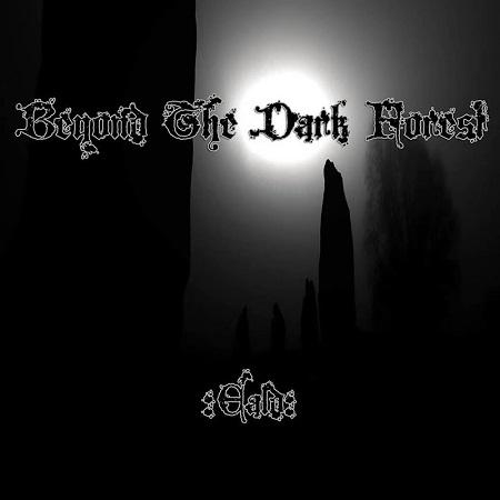 Beyond The Dark Forest - Ealde