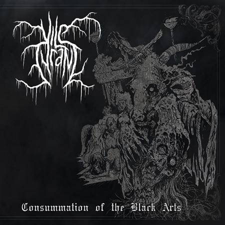 Vile Tyrant - Consummation Of The Black Arts (EP)