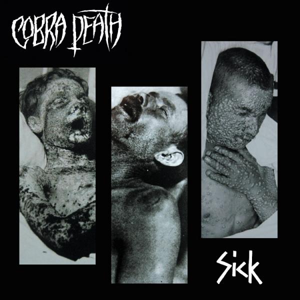 Cobra Death - Sick (EP)