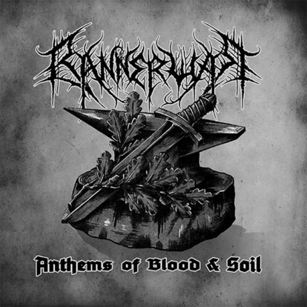 Bannerwar - Anthems of Blood & Soil (EP)