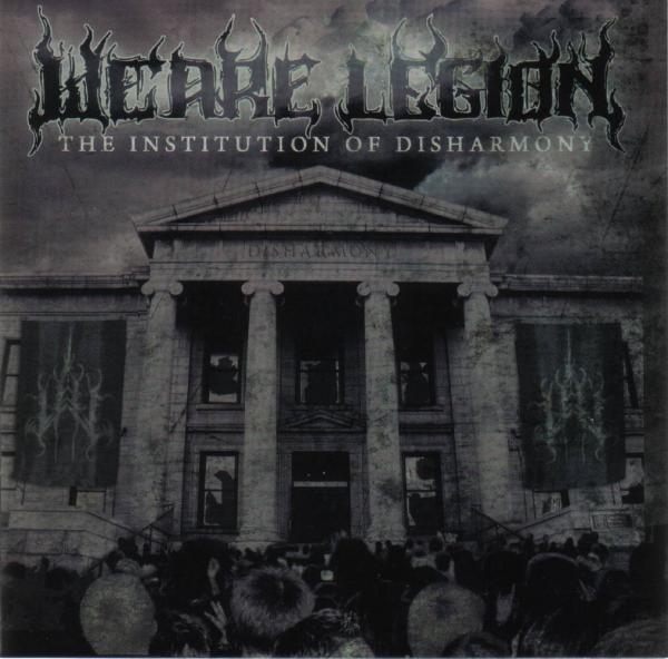We Are Legion - The Institution of Disharmony