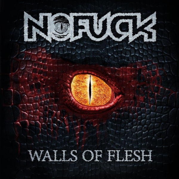 Nofuck  - Walls of Flesh 