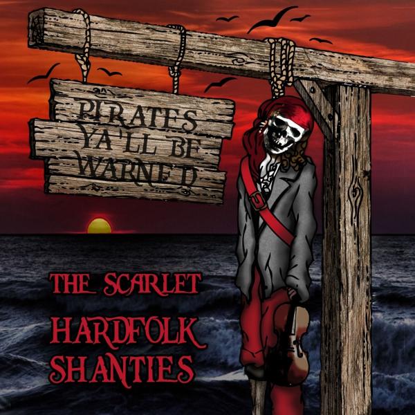 The Scarlet - Hardfolk Shanties