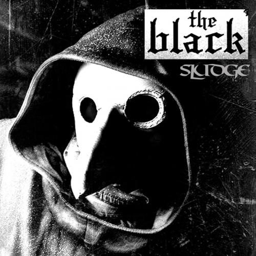 The Black - Sludge