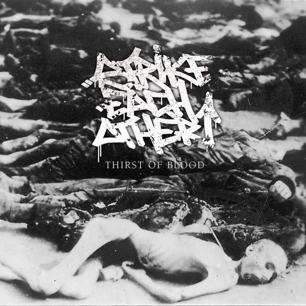 Strike Each Other - Thirst Of Blood (EP)