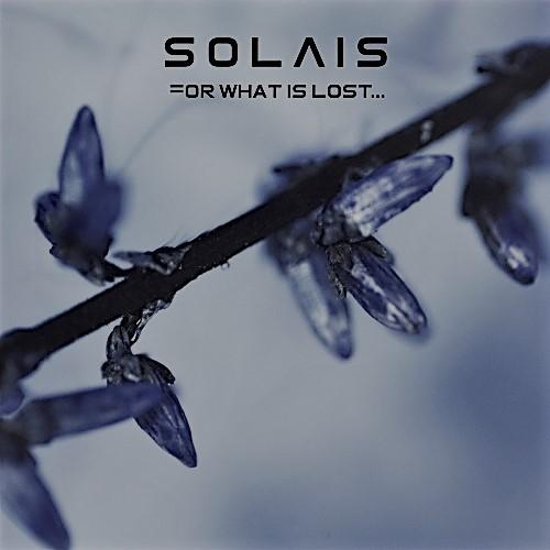Solais - For What Is Lost (Remastered 2017)