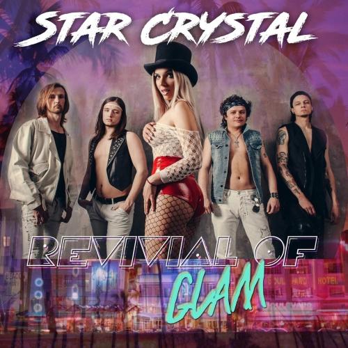 Star Crystal - Revival of Glam