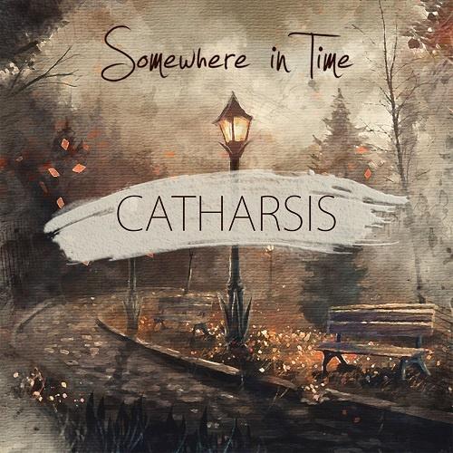 Somewhere in Time - Catharsis