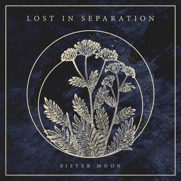 Lost in Separation - Sister Moon