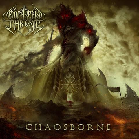 Empyrean Throne - Chaosborne (First edition)