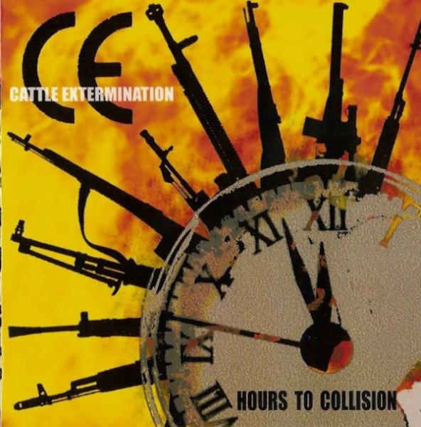 Cattle Extermination - Hours to Collision