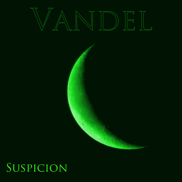 Vandel  - Suspicion