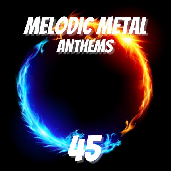 Various Artists - Melodic Metal Anthems 45