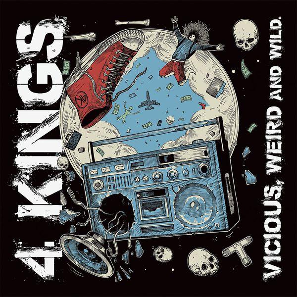 4 Kings - Vicious, Weird and Wild