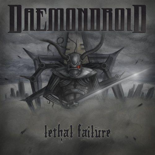Daemondroid - Lethal Failure