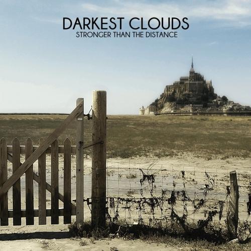 Darkest Clouds - Stronger Than the Distance