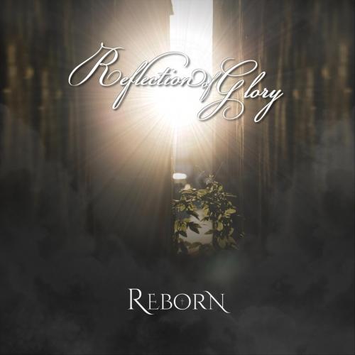 Reflection of Glory - Reborn