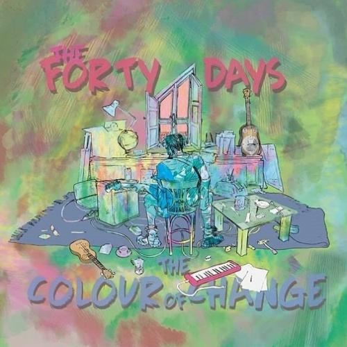 The Forty Days  - The Colour Of Change