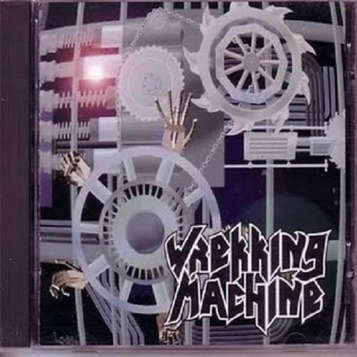 Wrekking Machine - Discography