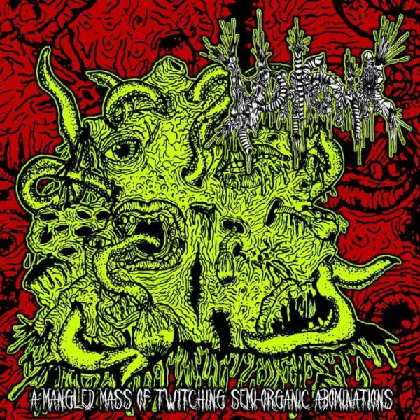 Vomitoma - A Mangled Mass Of Twitching Semi-Organic Abominations (EP) 