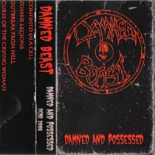 Damned Beast - Damned And Possessed (Demo)