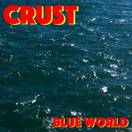 Crust - Blue World (EP)
