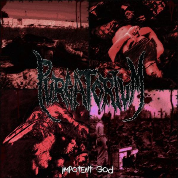 Purgatorium - Impotent God (EP)