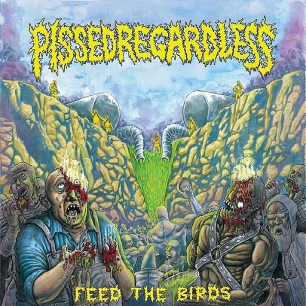 Pissed Regardless - Discography (2013 - 2018)