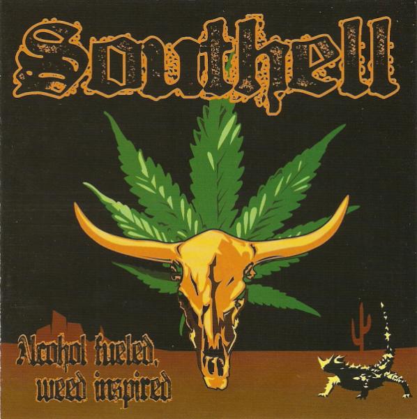 Southell - Alcohol Fueled, Weed Inspired