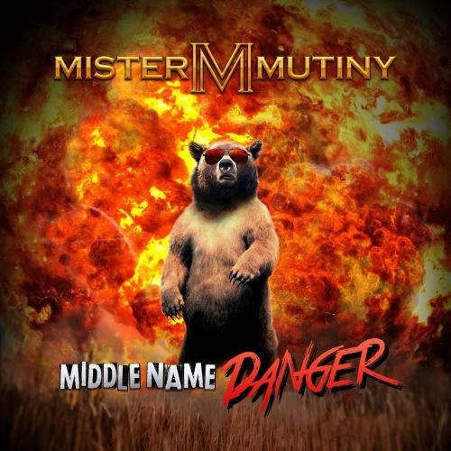 Mistermutiny - Middle Name Danger