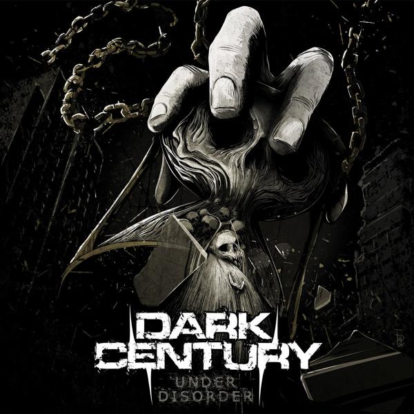 Dark Century - Under Disorder