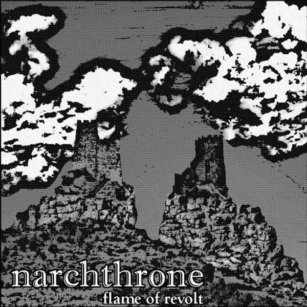 Narcthrone - Flame Of Revolt (Compilation)