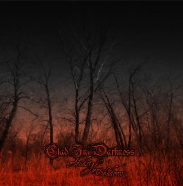 Clad in Darkness - Amidst Her Shadows (EP)