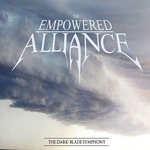 The Empowered Alliance - The Dark-Blade Symphony