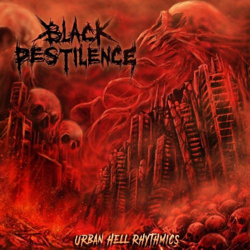 Black Pestilence - Urban Hell Rhythmics
