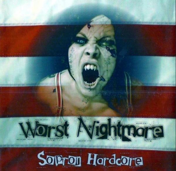 Worst Nightmare - Sopron Hardcore