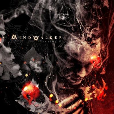 Mindwalker - Burning Past