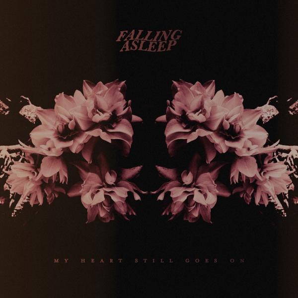 Falling Asleep - My Heart Still Goes On