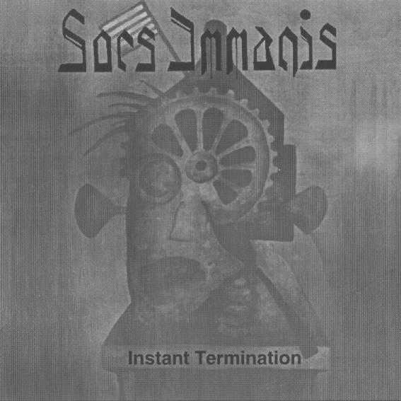 Sors Immanis - Instant Termination