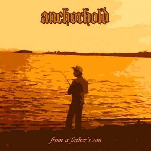 Anchorhold - From a Father's Son (EP)