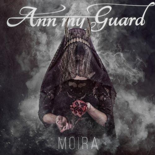 Ann My Guard - Moira