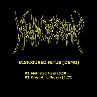Human Decrepity - Disfigured Fetus (Demo)