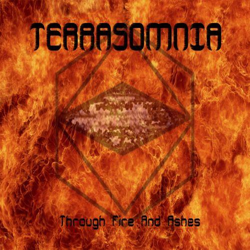 Terrasomnia - Through Fire and Ashes